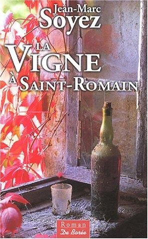 La Vigne a saint-romain