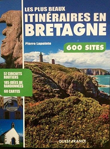 Les Plus beaux itinéraires en Bretagne